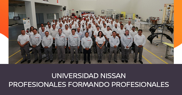 UNIVERSIDAD NISSAN: formando a la próxima generación de profesionales.